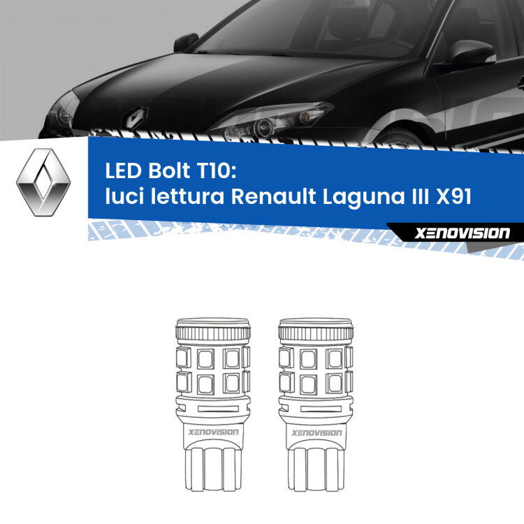 0 Luci Lettura LED Renault Laguna III X91 2007 - 2015: T10 Bolt <strong>Luci Lettura LED per Renault Laguna III</strong> X91 2007 - 2015. Coppia lampade <strong>T10</strong> modello Bolt canbus.