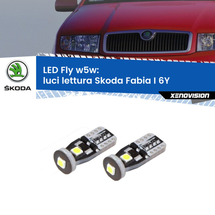 0 Luci Lettura LED Skoda Fabia I 6Y 1999 - 2006: W5W Fly <strong>luci lettura LED per Skoda Fabia I</strong> 6Y 1999 - 2006. Coppia lampadine <strong>w5w</strong> Canbus compatte modello Fly Xenovision.