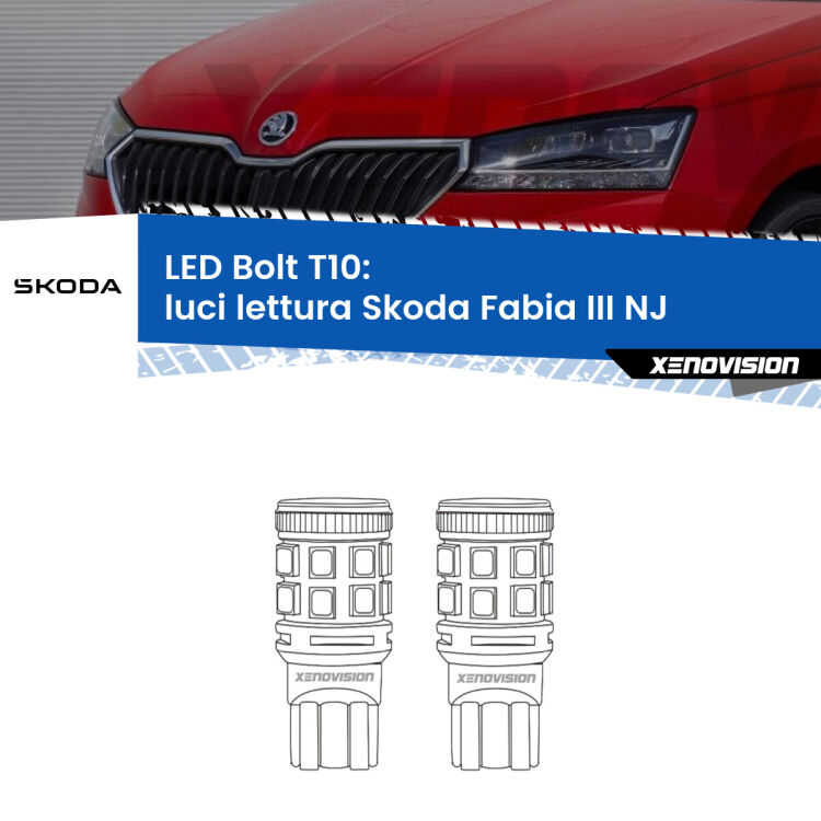 <strong>Luci Lettura LED per Skoda Fabia III</strong> NJ 2014 in poi. Coppia lampade <strong>T10</strong> modello Bolt canbus.