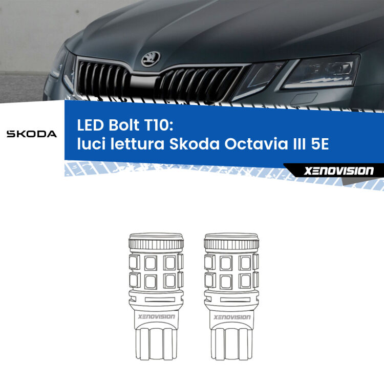 0 Luci Lettura LED Skoda Octavia III 5E posteriori: T10 Bolt <strong>Luci Lettura LED per Skoda Octavia III</strong> 5E posteriori. Coppia lampade <strong>T10</strong> modello Bolt canbus.