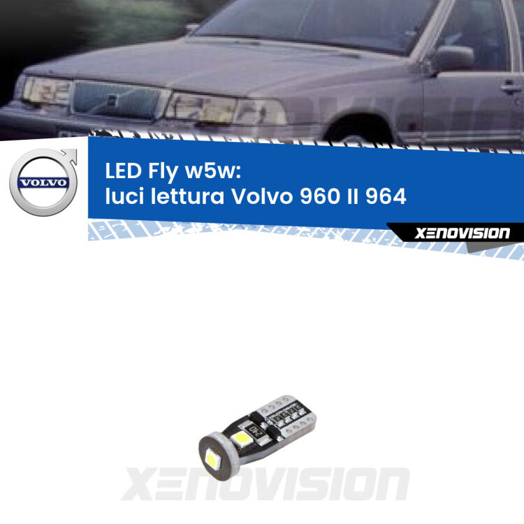 <strong>luci lettura LED per Volvo 960 II</strong> 964 1994 - 1996. Coppia lampadine <strong>w5w</strong> Canbus compatte modello Fly Xenovision.
