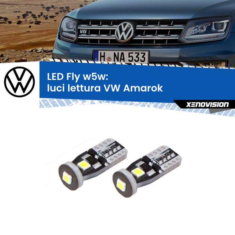 0 Luci Lettura LED VW Amarok  2010 - 2016: W5W Fly <strong>luci lettura LED per VW Amarok</strong>  2010 - 2016. Coppia lampadine <strong>w5w</strong> Canbus compatte modello Fly Xenovision.