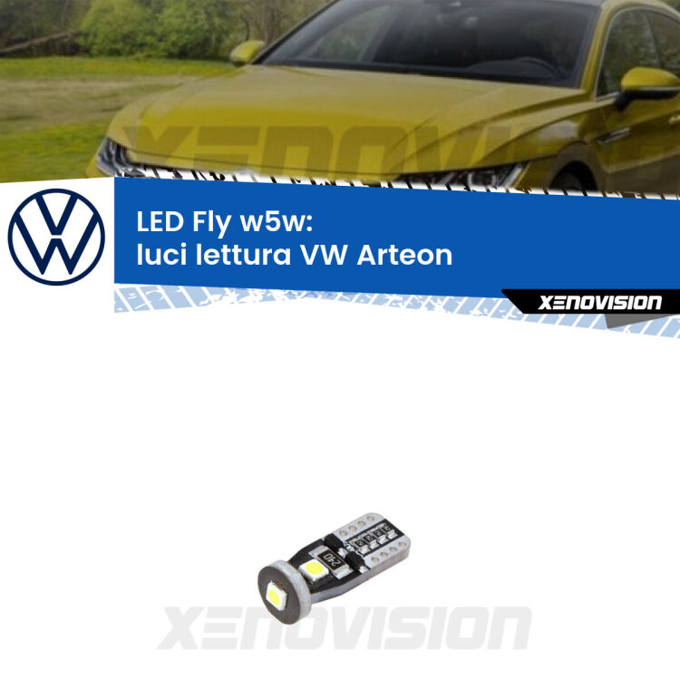 <strong>luci lettura LED per VW Arteon</strong>  2017 in poi. Coppia lampadine <strong>w5w</strong> Canbus compatte modello Fly Xenovision.