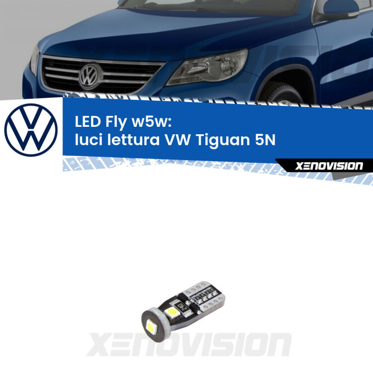 <strong>luci lettura LED per VW Tiguan</strong> 5N anteriori. Coppia lampadine <strong>w5w</strong> Canbus compatte modello Fly Xenovision.
