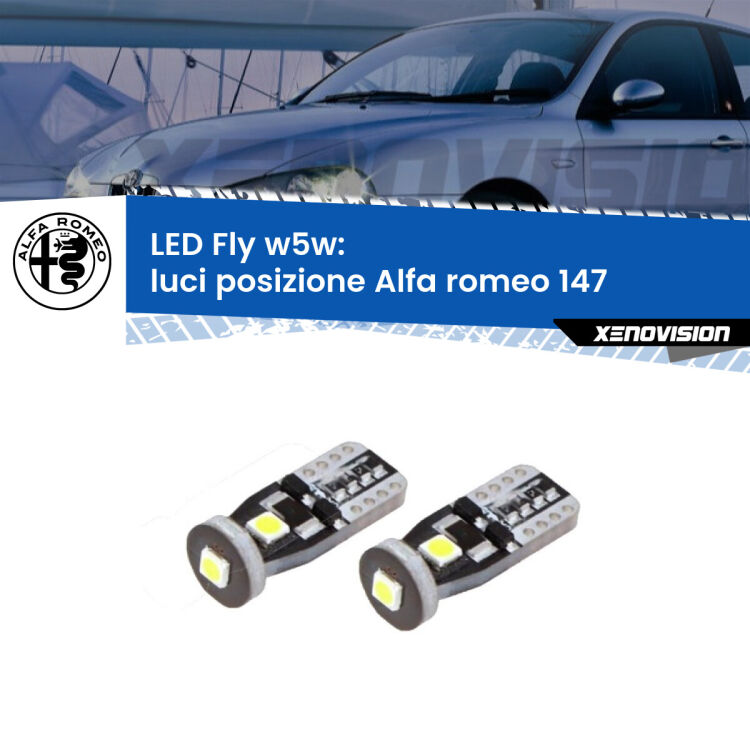 0 Luci posizione LED Alfa romeo 147  2005-2010: W5W Fly <strong>luci posizione LED per Alfa romeo 147</strong>  2005-2010. Coppia lampadine <strong>w5w</strong> Canbus compatte modello Fly Xenovision.