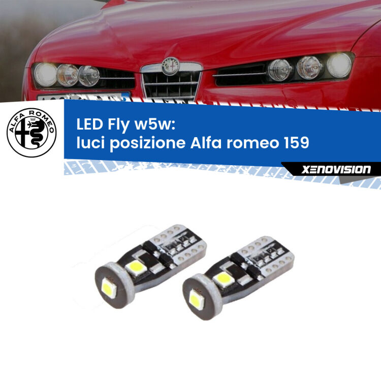 0 Luci posizione LED Alfa romeo 159 2005-2012: W5W Fly <strong>luci posizione LED per Alfa romeo 159</strong> 2005-2012. Coppia lampadine <strong>w5w</strong> Canbus compatte modello Fly Xenovision.