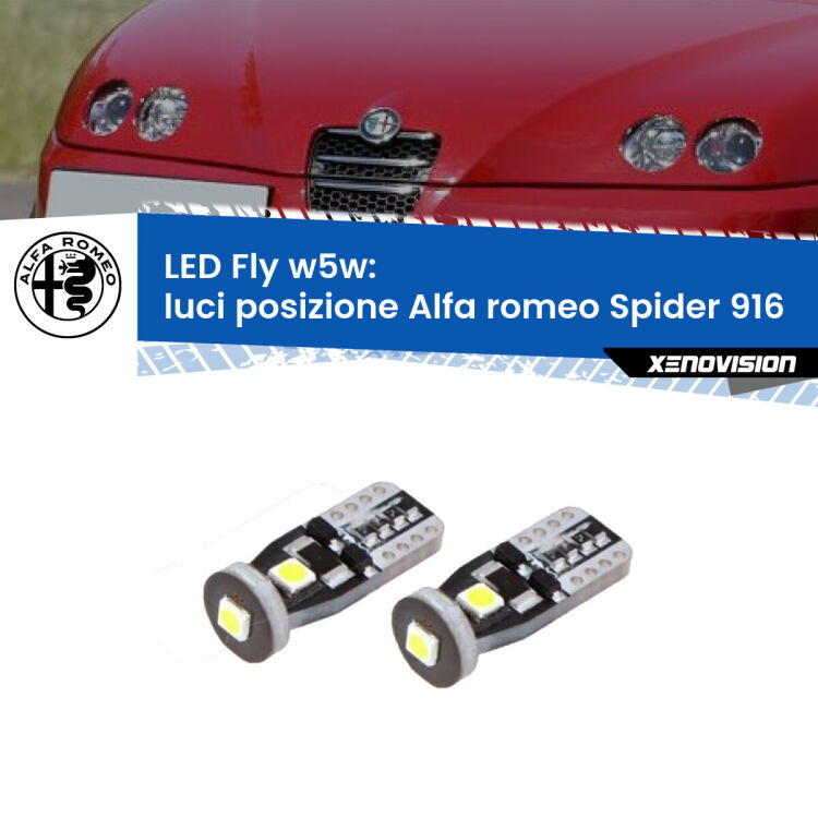 0 Luci posizione LED Alfa romeo Spider 916 1995-2005: W5W Fly <strong>luci posizione LED per Alfa romeo Spider</strong> 916 1995-2005. Coppia lampadine <strong>w5w</strong> Canbus compatte modello Fly Xenovision.