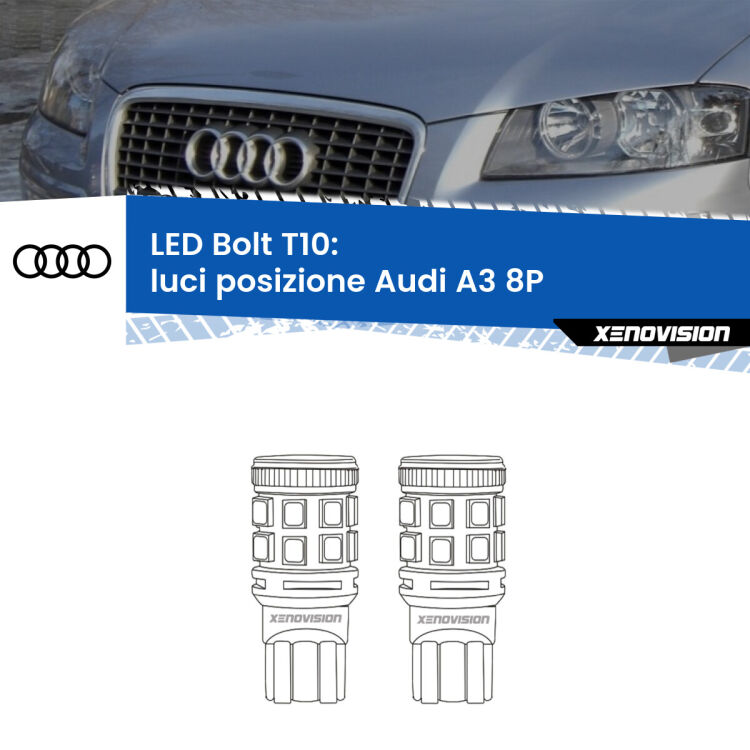 0 Luci posizione LED Audi A3 8P 2003-2008: T10 Bolt <strong>Luci posizione LED per Audi A3</strong> 8P 2003-2008. Coppia lampade <strong>T10</strong> modello Bolt canbus.