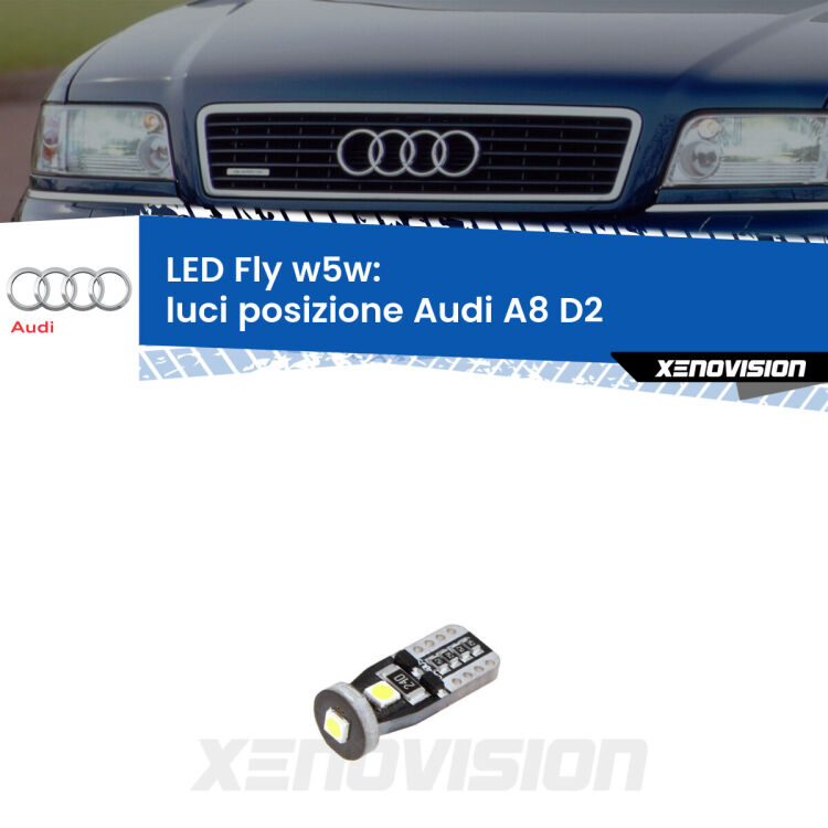 <strong>luci posizione LED per Audi A8</strong> D2 1994-1998. Coppia lampadine <strong>w5w</strong> Canbus compatte modello Fly Xenovision.