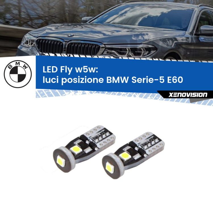 0 Luci posizione LED BMW Serie-5 E60 2003-2007: W5W Fly <strong>luci posizione LED per BMW Serie-5</strong> E60 2003-2007. Coppia lampadine <strong>w5w</strong> Canbus compatte modello Fly Xenovision.