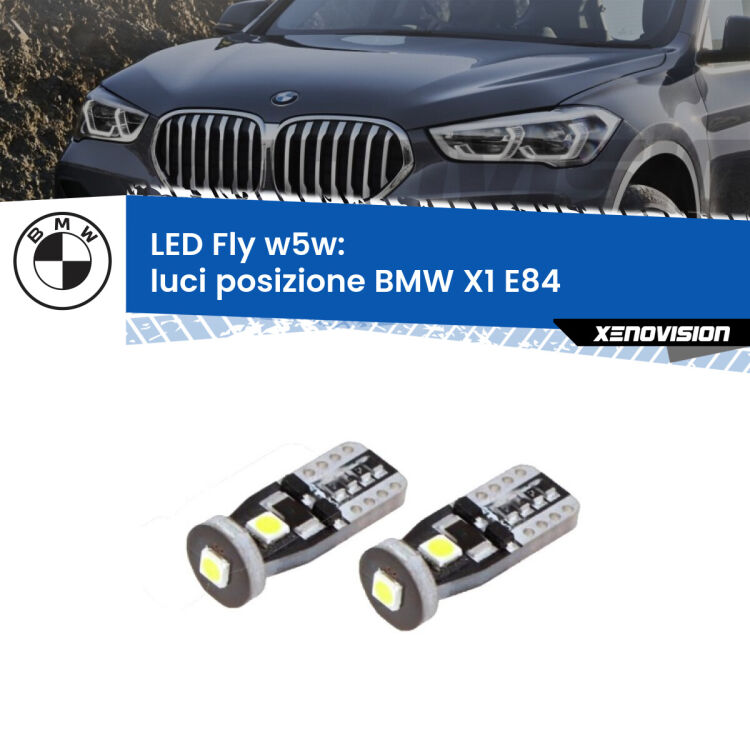 0 Luci posizione LED BMW X1 E84 2009-2015: W5W Fly <strong>luci posizione LED per BMW X1</strong> E84 2009-2015. Coppia lampadine <strong>w5w</strong> Canbus compatte modello Fly Xenovision.