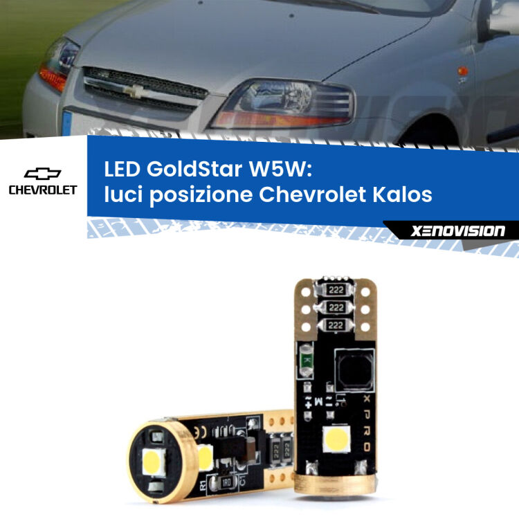 0 Luci posizione LED Chevrolet Kalos  2005-2008: T10 GoldStar <strong>Luci posizione LED Chevrolet Kalos</strong>  2005-2008: ottima luminosità a 360 gradi. Si inseriscono ovunque. Canbus, Top Quality.