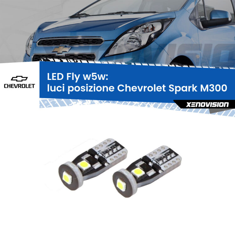 0 Luci posizione LED Chevrolet Spark M300 2009-2016: W5W Fly <strong>luci posizione LED per Chevrolet Spark</strong> M300 2009-2016. Coppia lampadine <strong>w5w</strong> Canbus compatte modello Fly Xenovision.