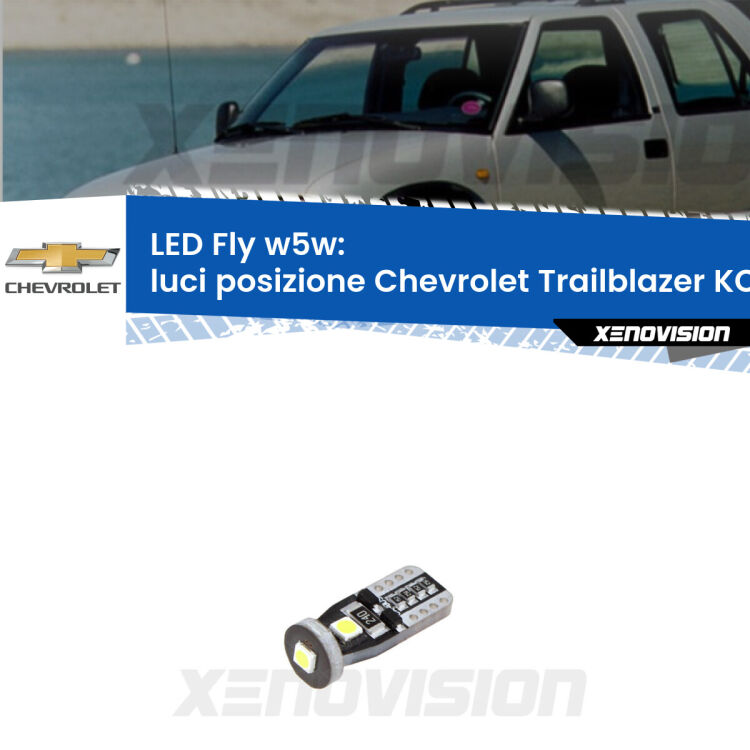 <strong>luci posizione LED per Chevrolet Trailblazer</strong> KC 2001-2008. Coppia lampadine <strong>w5w</strong> Canbus compatte modello Fly Xenovision.