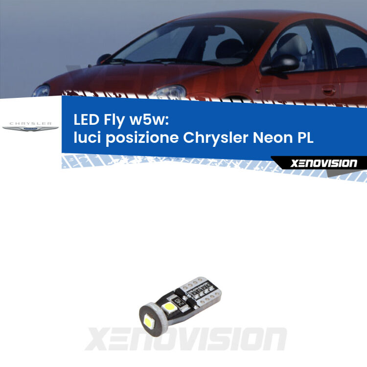 <strong>luci posizione LED per Chrysler Neon</strong> PL 1994-1999. Coppia lampadine <strong>w5w</strong> Canbus compatte modello Fly Xenovision.