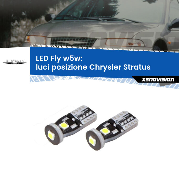 0 Luci posizione LED Chrysler Stratus  1995-2001: W5W Fly <strong>luci posizione LED per Chrysler Stratus</strong>  1995-2001. Coppia lampadine <strong>w5w</strong> Canbus compatte modello Fly Xenovision.