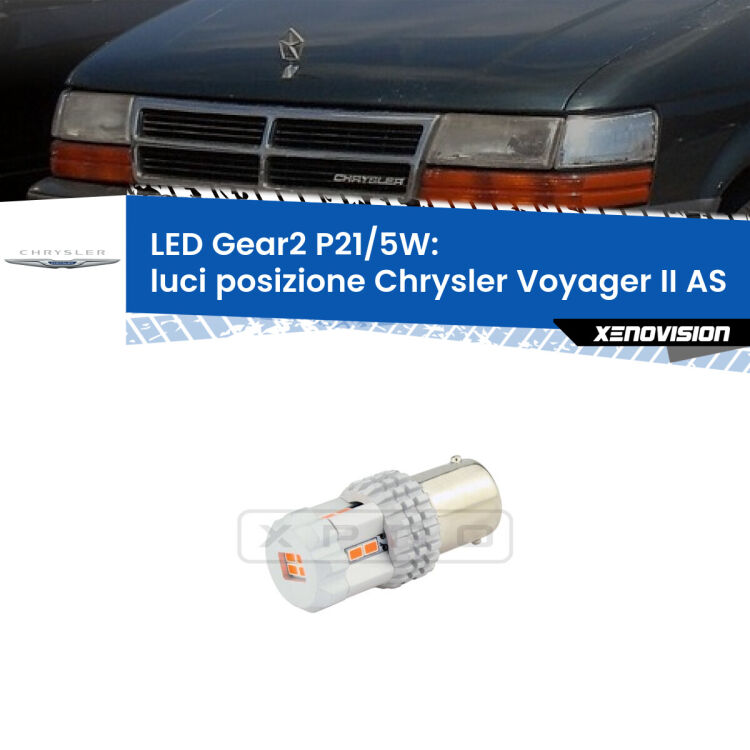 <strong>Luci posizione LED no-spie per Chrysler Voyager II</strong> AS 1990-1995. Una lampada <strong>P21/5W</strong> modello Gear da Xenovision.