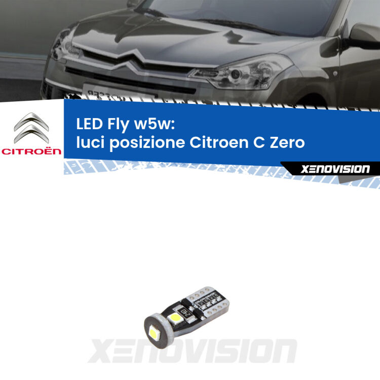 <strong>luci posizione LED per Citroen C Zero</strong>  2010-2019. Coppia lampadine <strong>w5w</strong> Canbus compatte modello Fly Xenovision.