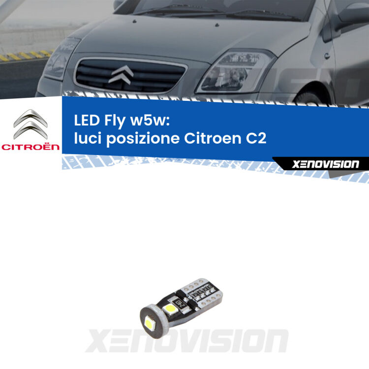 <strong>luci posizione LED per Citroen C2</strong>  2003-2009. Coppia lampadine <strong>w5w</strong> Canbus compatte modello Fly Xenovision.