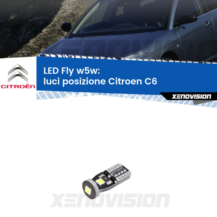 <strong>luci posizione LED per Citroen C6</strong>  2005-2012. Coppia lampadine <strong>w5w</strong> Canbus compatte modello Fly Xenovision.