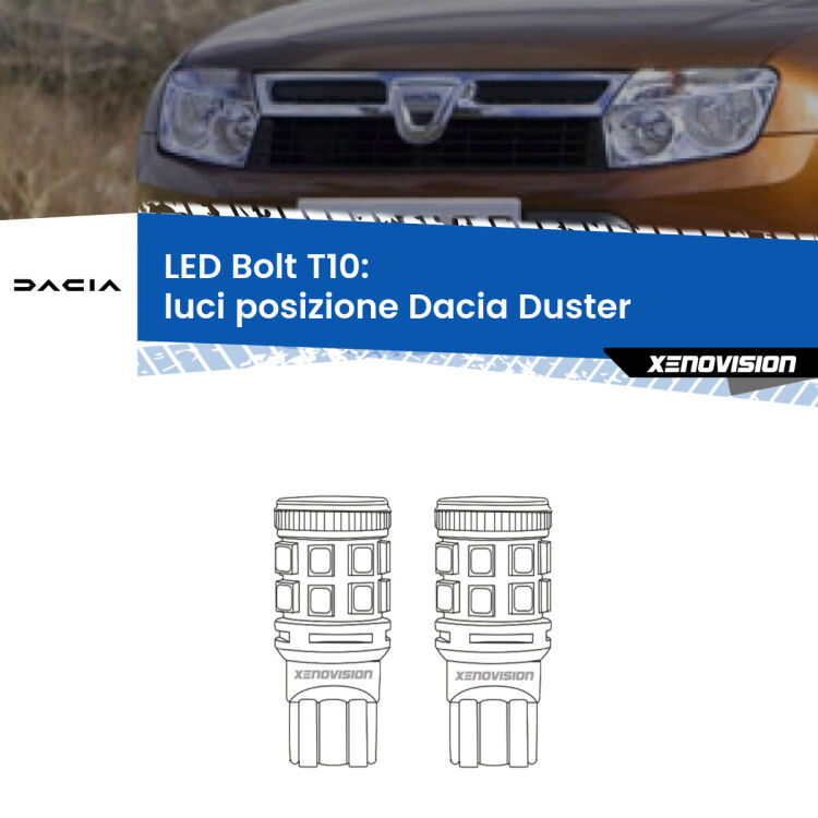 0 Luci posizione LED Dacia Duster  senza luci diurne: T10 Bolt <strong>Luci posizione LED per Dacia Duster</strong>  senza luci diurne. Coppia lampade <strong>T10</strong> modello Bolt canbus.
