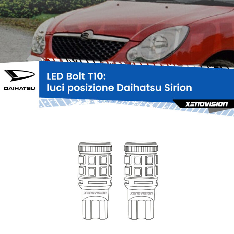 0 Luci posizione LED Daihatsu Sirion 2005-2008: T10 Bolt <strong>Luci posizione LED per Daihatsu Sirion</strong> 2005-2008. Coppia lampade <strong>T10</strong> modello Bolt canbus.