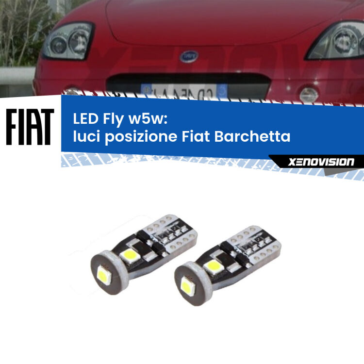 0 Luci posizione LED Fiat Barchetta  1995-2005: W5W Fly <strong>luci posizione LED per Fiat Barchetta</strong>  1995-2005. Coppia lampadine <strong>w5w</strong> Canbus compatte modello Fly Xenovision.