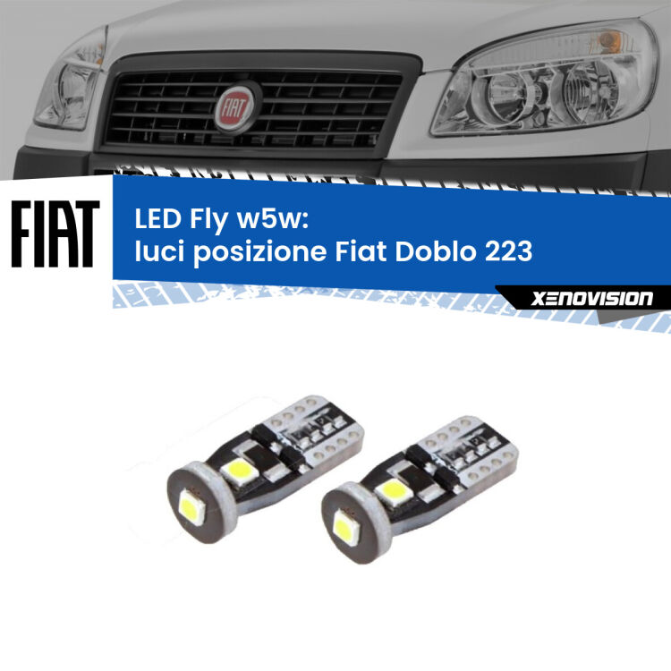 0 Luci posizione LED Fiat Doblo 223 2000-2010: W5W Fly <strong>luci posizione LED per Fiat Doblo</strong> 223 2000-2010. Coppia lampadine <strong>w5w</strong> Canbus compatte modello Fly Xenovision.
