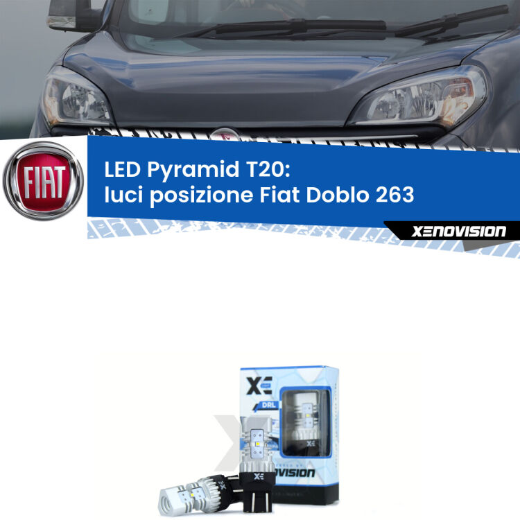 Coppia <strong>Luci posizione LED</strong> per Fiat <strong>Doblo 263</strong>  2015-2016. Lampadine premium <strong>T20</strong> ultra luminose e super canbus, modello Pyramid Xenovision.