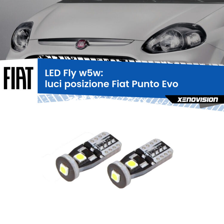 0 Luci posizione LED Fiat Punto Evo 2009-2015: W5W Fly <strong>luci posizione LED per Fiat Punto Evo</strong> 2009-2015. Coppia lampadine <strong>w5w</strong> Canbus compatte modello Fly Xenovision.