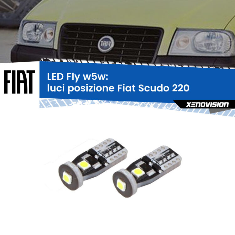 0 Luci posizione LED Fiat Scudo 220 1996-2006: W5W Fly <strong>luci posizione LED per Fiat Scudo</strong> 220 1996-2006. Coppia lampadine <strong>w5w</strong> Canbus compatte modello Fly Xenovision.