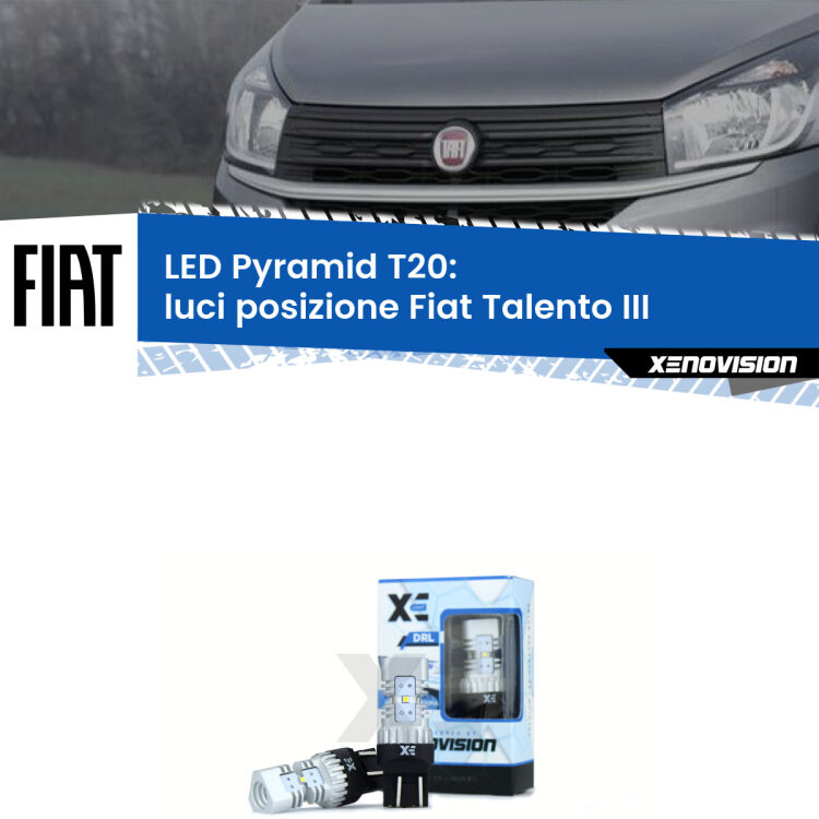 0 Luci posizione LED Fiat Talento III 2016-2020: T20 Pyramid Coppia <strong>Luci posizione LED</strong> per Fiat <strong>Talento III</strong> 2016-2020. Lampadine premium <strong>T20</strong> ultra luminose e super canbus, modello Pyramid Xenovision.