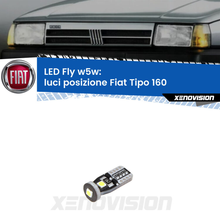 <strong>luci posizione LED per Fiat Tipo</strong> 160 1987-1996. Coppia lampadine <strong>w5w</strong> Canbus compatte modello Fly Xenovision.