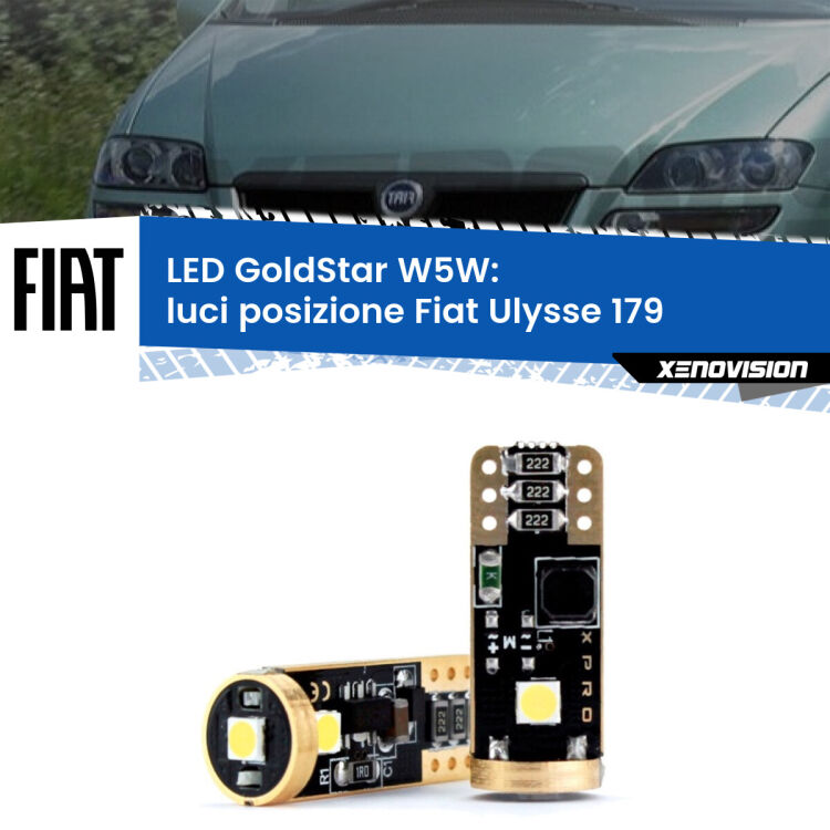 0 Luci posizione LED Fiat Ulysse 179 2002-2011: T10 GoldStar <strong>Luci posizione LED Fiat Ulysse</strong> 179 2002-2011: ottima luminosità a 360 gradi. Si inseriscono ovunque. Canbus, Top Quality.