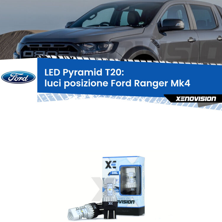 Coppia <strong>Luci posizione LED</strong> per Ford <strong>Ranger Mk4</strong>  con luci diurne. Lampadine premium <strong>T20</strong> ultra luminose e super canbus, modello Pyramid Xenovision.