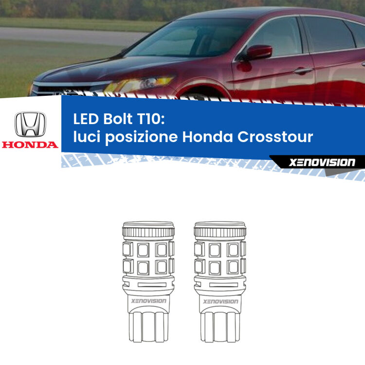 0 Luci posizione LED Honda Crosstour 2010-2015: T10 Bolt <strong>Luci posizione LED per Honda Crosstour</strong> 2010-2015. Coppia lampade <strong>T10</strong> modello Bolt canbus.