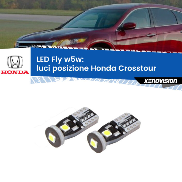 0 Luci posizione LED Honda Crosstour 2010-2015: W5W Fly <strong>luci posizione LED per Honda Crosstour</strong> 2010-2015. Coppia lampadine <strong>w5w</strong> Canbus compatte modello Fly Xenovision.