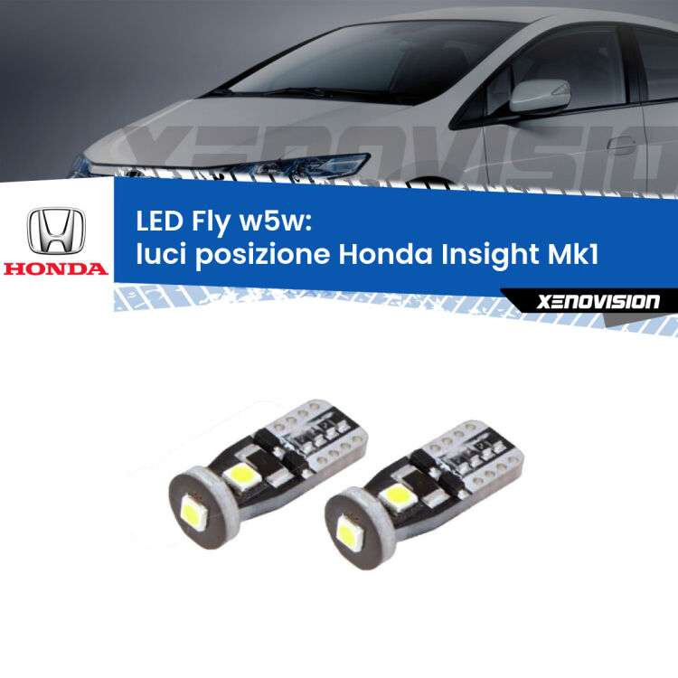 0 Luci posizione LED Honda Insight Mk1 2000-2006: W5W Fly <strong>luci posizione LED per Honda Insight</strong> Mk1 2000-2006. Coppia lampadine <strong>w5w</strong> Canbus compatte modello Fly Xenovision.