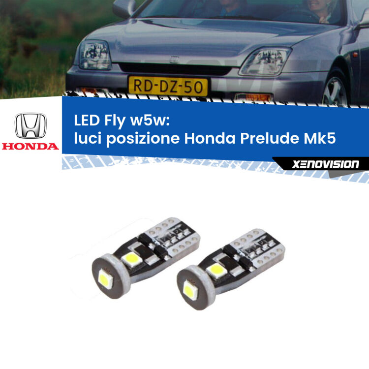 0 Luci posizione LED Honda Prelude Mk5 1996-2000: W5W Fly <strong>luci posizione LED per Honda Prelude</strong> Mk5 1996-2000. Coppia lampadine <strong>w5w</strong> Canbus compatte modello Fly Xenovision.