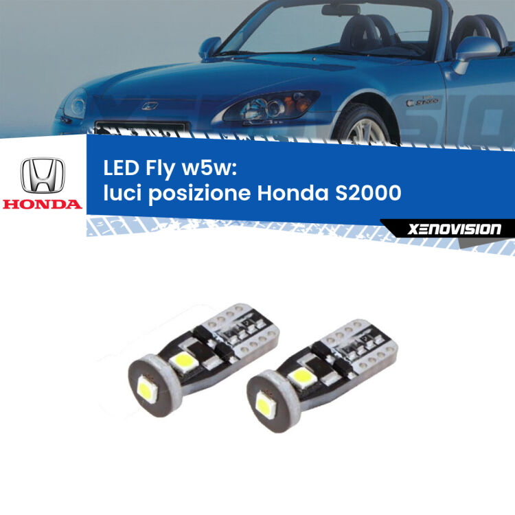 0 Luci posizione LED Honda S2000 1999-2009: W5W Fly <strong>luci posizione LED per Honda S2000</strong> 1999-2009. Coppia lampadine <strong>w5w</strong> Canbus compatte modello Fly Xenovision.