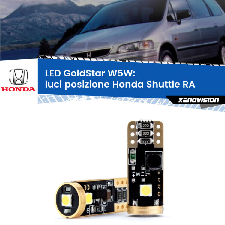 0 Luci posizione LED Honda Shuttle RA 1994-2004: T10 GoldStar <strong>Luci posizione LED Honda Shuttle</strong> RA 1994-2004: ottima luminosità a 360 gradi. Si inseriscono ovunque. Canbus, Top Quality.