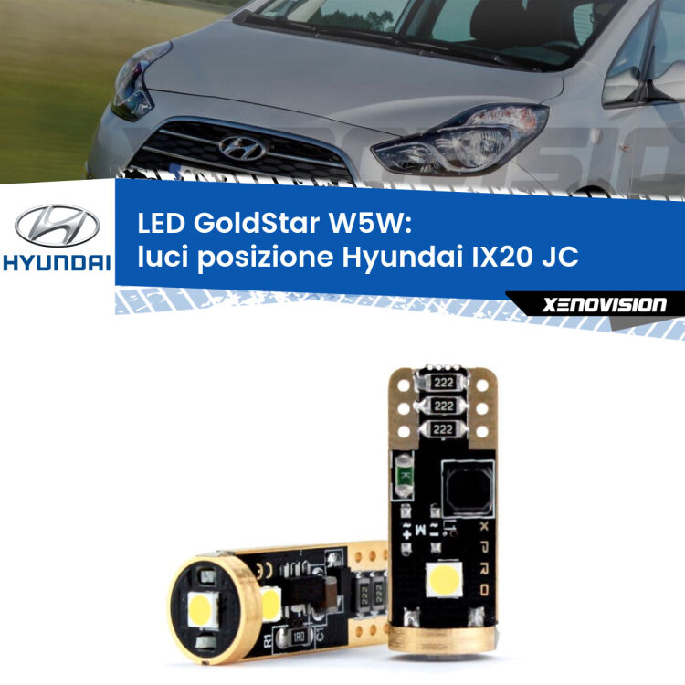 0 Luci posizione LED Hyundai IX20 JC 2010in poi: T10 GoldStar <strong>Luci posizione LED Hyundai IX20</strong> JC 2010in poi: ottima luminosità a 360 gradi. Si inseriscono ovunque. Canbus, Top Quality.