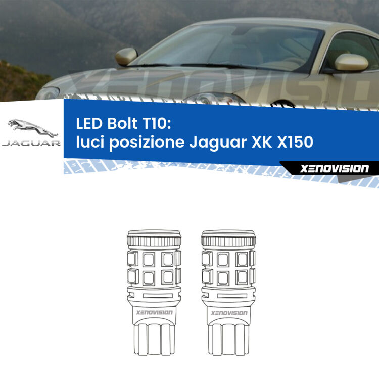 0 Luci posizione LED Jaguar XK X150 2006-2011: T10 Bolt <strong>Luci posizione LED per Jaguar XK</strong> X150 2006-2011. Coppia lampade <strong>T10</strong> modello Bolt canbus.