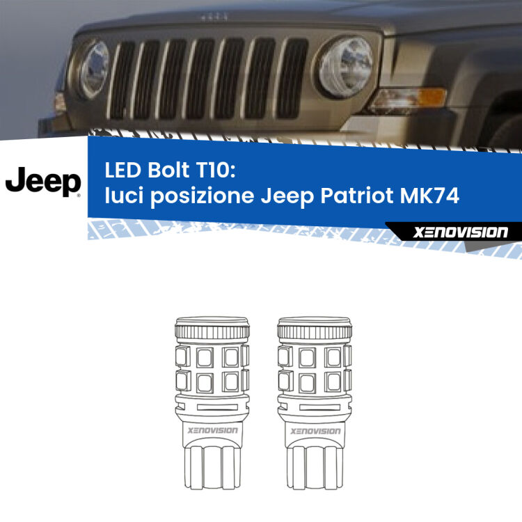 0 Luci posizione LED Jeep Patriot MK74 2007-2017: T10 Bolt <strong>Luci posizione LED per Jeep Patriot</strong> MK74 2007-2017. Coppia lampade <strong>T10</strong> modello Bolt canbus.