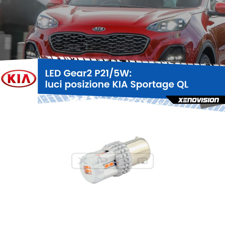 <strong>Luci posizione LED no-spie per KIA Sportage</strong> QL 2015-2020. Una lampada <strong>P21/5W</strong> modello Gear da Xenovision.