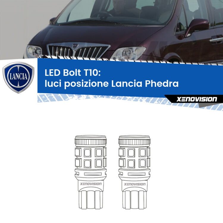 0 Luci posizione LED Lancia Phedra 2002-2010: T10 Bolt <strong>Luci posizione LED per Lancia Phedra</strong> 2002-2010. Coppia lampade <strong>T10</strong> modello Bolt canbus.