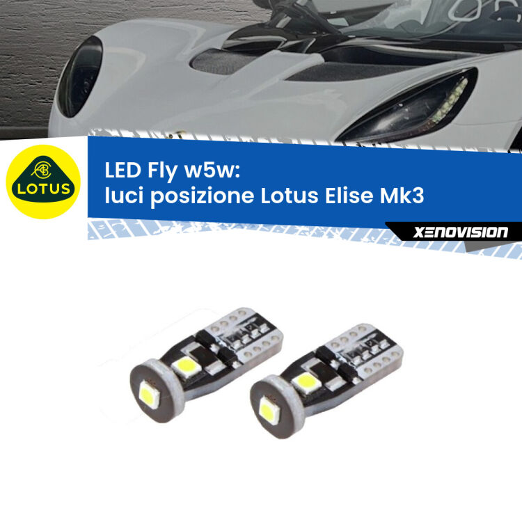 0 Luci posizione LED Lotus Elise Mk3 2010-2022: W5W Fly <strong>luci posizione LED per Lotus Elise</strong> Mk3 2010-2022. Coppia lampadine <strong>w5w</strong> Canbus compatte modello Fly Xenovision.