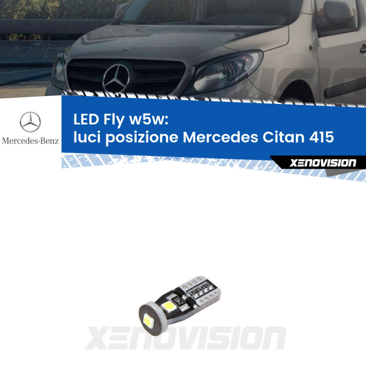 <strong>luci posizione LED per Mercedes Citan</strong> 415 2012in poi. Coppia lampadine <strong>w5w</strong> Canbus compatte modello Fly Xenovision.