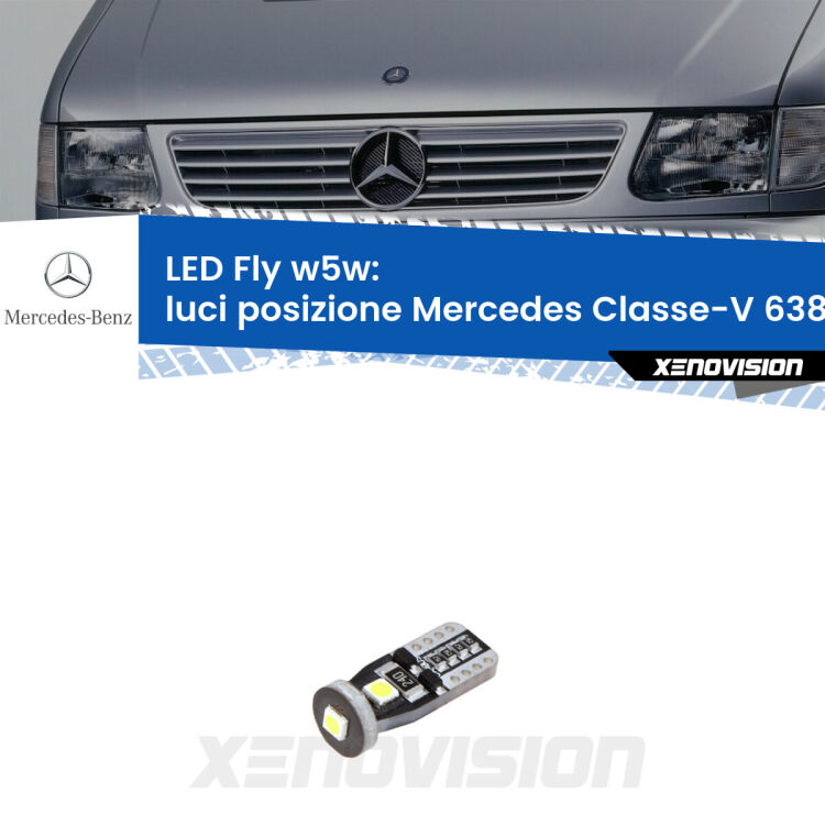 <strong>luci posizione LED per Mercedes Classe-V</strong> 638/2 1996-2003. Coppia lampadine <strong>w5w</strong> Canbus compatte modello Fly Xenovision.