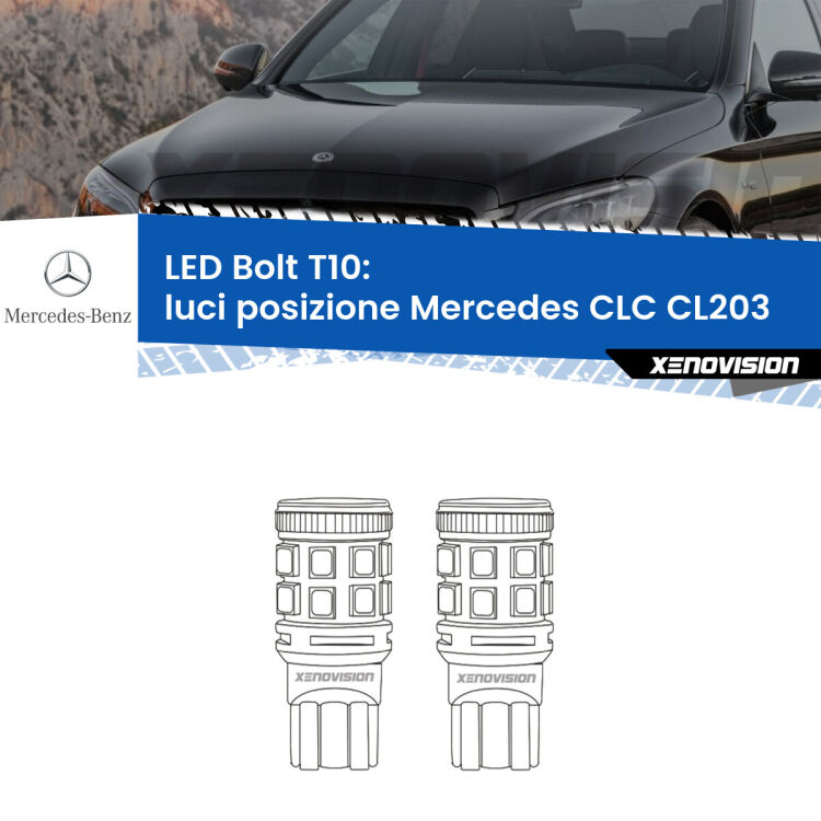 0 Luci posizione LED Mercedes CLC CL203 2008-2011: T10 Bolt <strong>Luci posizione LED per Mercedes CLC</strong> CL203 2008-2011. Coppia lampade <strong>T10</strong> modello Bolt canbus.